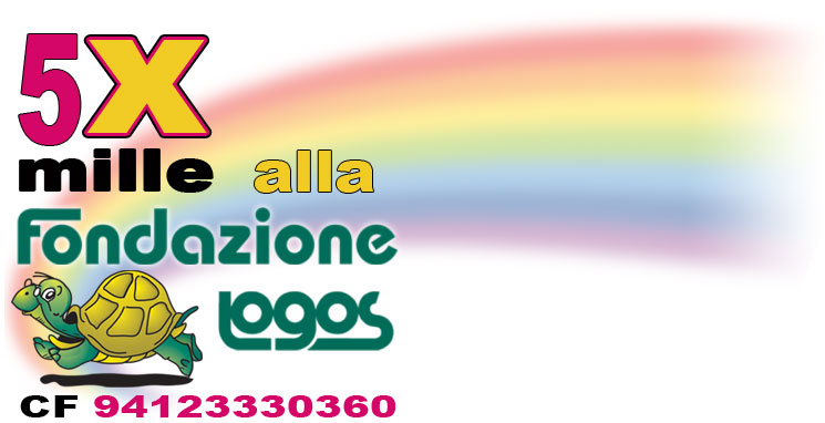 5 per mille alla Fondazione Logos 5 per mille alla Fondazione Logos